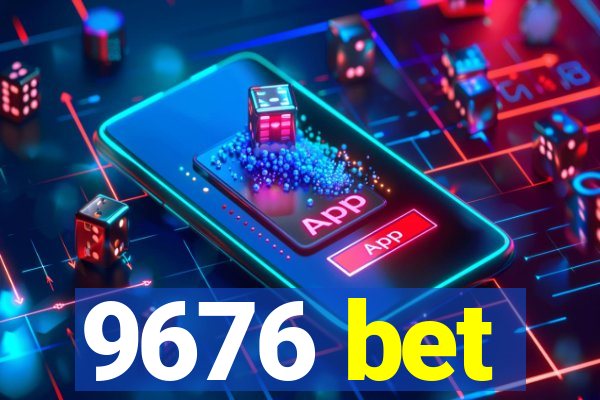 9676 bet